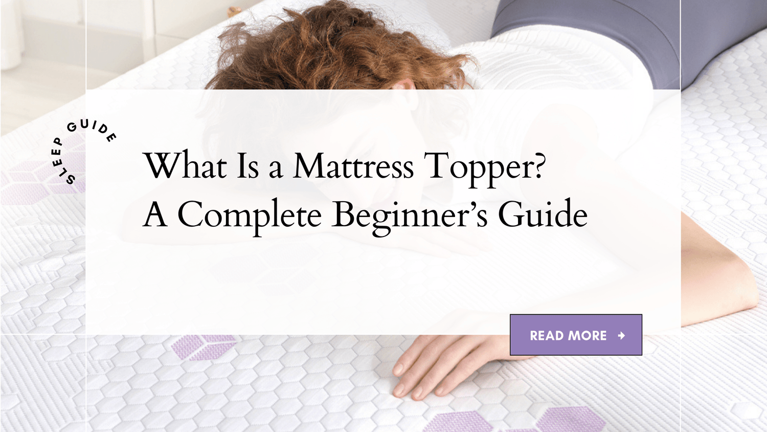 What Is a Mattress Topper? A Complete Beginner’s Guide - sinweek.com